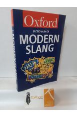 THE OXFORD DICTIONARY OF MODERN SLANG