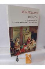 DINASTA. LA HISTORIA DE LOS PRIMEROS EMPERADORES DE ROMA