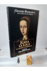 JUANA LA LOCA. LA CAUTIVA DE TORDESILLAS