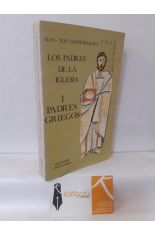 LOS PADRES DE LA IGLESIA I: PADRES GRIEGOS