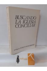 BUSCANDO LA IGLESIA CONCILIAR