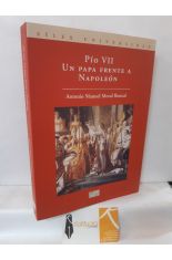 PO VII. UN PAPA FRENTE A NAPOLEN