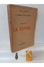 LA ESPUMA (OBRAS COMPLETAS VIII)