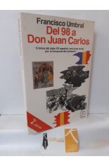 DEL 98 A DON JUAN CARLOS (DEDICADO)