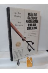 GUA DEL CAZADOR RECOLECTOR PARA EL SIGLO XXI. CMO ADAPTARNOS A LA VIDA MODERNA