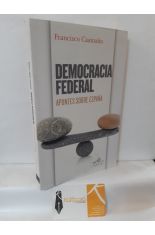 DEMOCRACIA FEDERAL. APUNTES SOBRE ESPAA