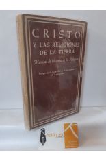 CRISTO Y LAS RELIGIONES DE LA TIERRA. MANUAL DE HISTORIA DE LA RELIGIN II: RELIGIONES DE LOS PUEBLOS Y DE LA CULTURA DE LA ANTIGEDAD