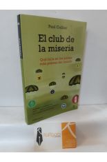 EL CLUB DE LA MISERIA. QU FALLA EN LOS PASES MS POBRES DEL MUNDO