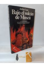 BAJO EL VOLCN DE MOSC