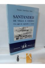 SANTANDER DE VILLA A CIUDAD (UN SIGLO DE ESPLENDOR Y CRISIS)