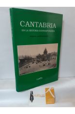 CANTABRIA EN LA HISTORIA CONTEMPORNEA. NUEVAS APORTACIONES