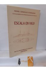 ESCALA EN VIGO