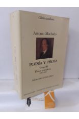 POESA Y PROSA. TOMO III PROSAS COMPLETAS (1893-1936)