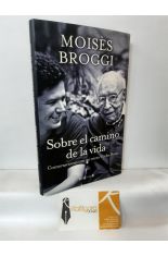 SOBRE EL CAMINO DE LA VIDA. CONVERSACIONES CON MI NIETO CARLES BRAS