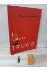 LA VIDA ES TRUCO