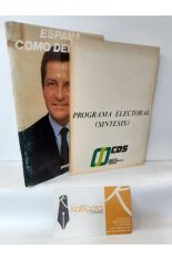 PROGRAMA ELECTORAL CDS (SNTESIS) + PROGRAMA ELECTORAL 1982