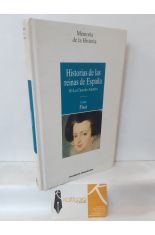 HISTORIAS DE LAS REINAS DE ESPAA I. LA CASA DE AUSTRIA