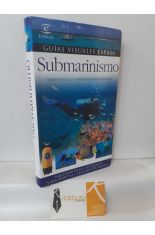 SUBMARINISMO. EUIPAMIENTO, TCNICAS, VIDA MARINA, LUGARES DE BUCEO