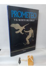 PROMETEO Y EL SECRETO DEL FUEGO