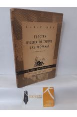 ELECTRA - IFIGENIA EN TAURIDE - LAS TROYANAS