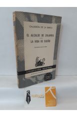 EL ALCALDE DE ZALAMEA - LA VIDA ES SUEO