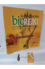 BIOREIKI. LA MEDITACIN Y LA RESPIRACIN MULTIDIMENSIONAL