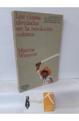 LAS CLASES OLVIDADAS EN LA REVOLUCIN CUBANA