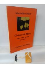 CRNICA DE MARX. DATOS SOBRE SU VIDA Y SU OBRA