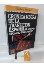 CRNICA NEGRA DE LA TRANSICIN ESPAOLA (1976-1985)