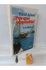 POR QU IMPOSIBLE? LAS BALSAS (DEDICADO)