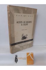 ALCESTIS - LAS BACANTES - EL CCLOPE