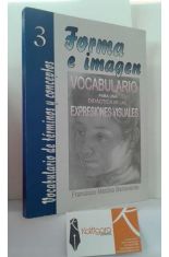 FORMA E IMAGEN. VOCABULARIO PARA UNA DIDCTICA DE LAS EXPRESIONES VISUALES.