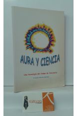 AURA Y CIENCIA. UNA TECNOLOGA DEL CAMPO DE CONCIENCIA