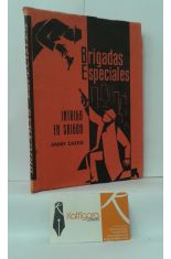 INTRIGA EN SAIGN. BRIGADAS ESPECIALES