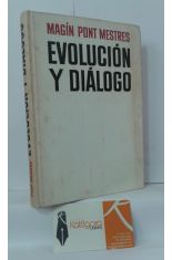 EVOLUCIN Y DILOGO, ALGUNAS CONSIDERACIONES ACERCA DE LA ESPAA ACTUAL