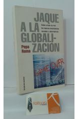 JAQUE A LA GLOBALIZACIN