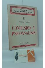 CONFESIN Y PSICOANLISIS, CON UN ESTUDIO ADICIONAL DE J.M. HOLLENBACH SOBRE CULPA Y NEUROSIS