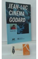 JEAN-LUC GODARD. HISTOIRE(S) DU CINMA. CICLO DE CONFERENCIAS Y CINE FEBRER/MARZO 2004