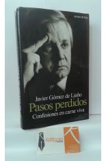 PASOS PERDIDOS, CONFESIONES EN CARNE VIVA