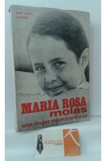 MARA ROSA MOLAS, UNA MUJER MISERICORDIOSA