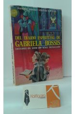 DEL DIABLO ESPIRITUAL DE GABRIELA BOSSIS, LOCUCIONES DEL SEOR CON ALMAS PRIVILEGIADAS