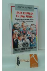 ESTA EMPRESA ES UNA RUINA! EJEMPLOS REALES DE DECISIONES NEFASTAS, A LA ESPAOLA Y SIN REMORDIMIENTOS