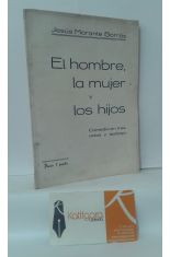 EL HOMBRE, LA MUJER Y LOS HIJOS, COMEDIA EN TRES ACTOS Y EPLOGO