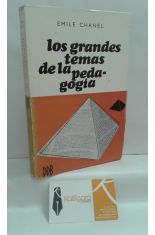 LOS GRANDES TEMAS DE LA PEDAGOGA. TEXTOS FUNDAMENTALES