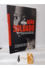 PETER, NIO SOLDADO. TESTIMONIO DE UN NIO FORZADO A COMBATIR EN SIERRA LEONA