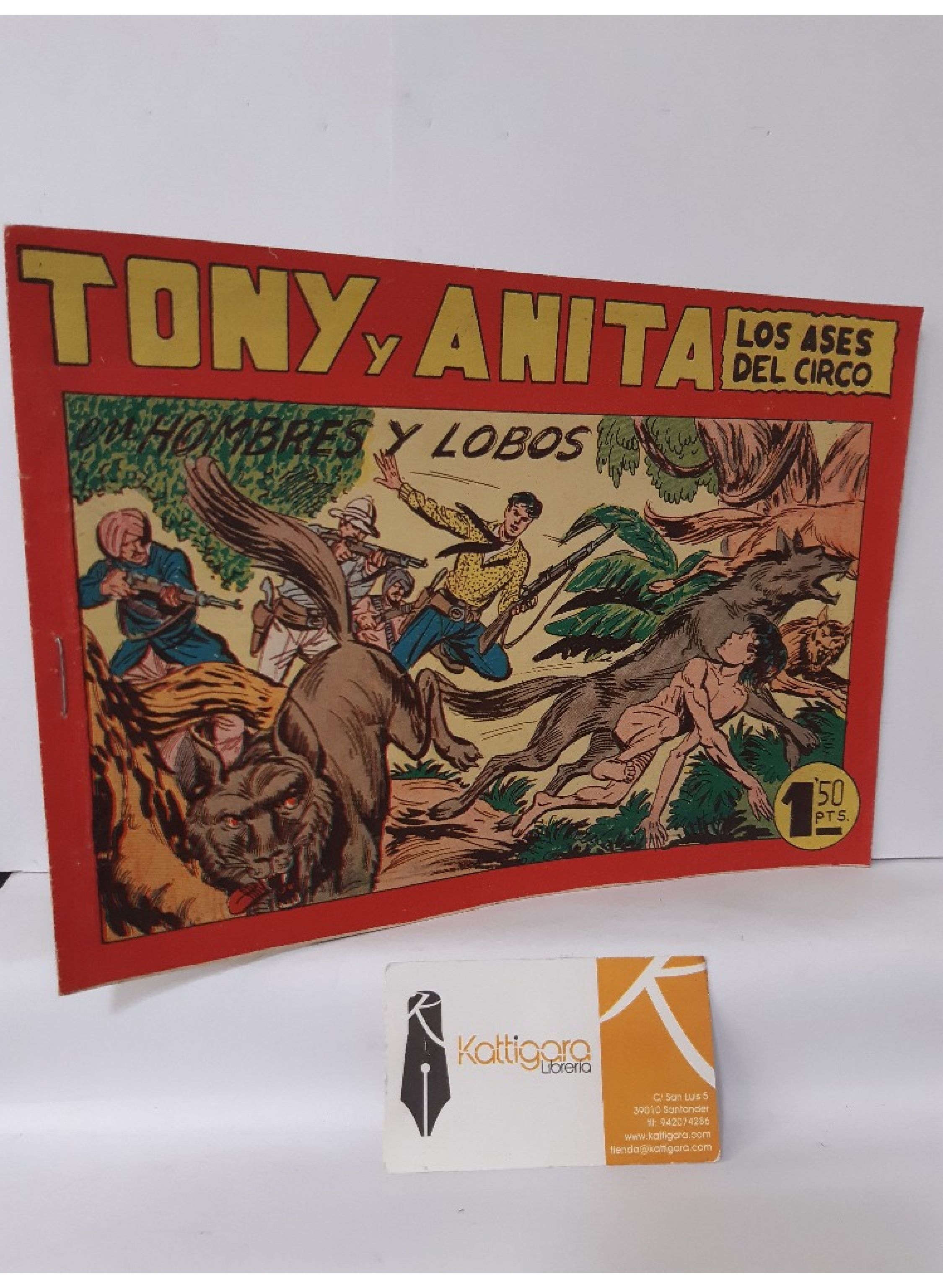 HOMBRES Y LOBOS. TONY Y ANITA, LOS ASES DEL CIRCO 137