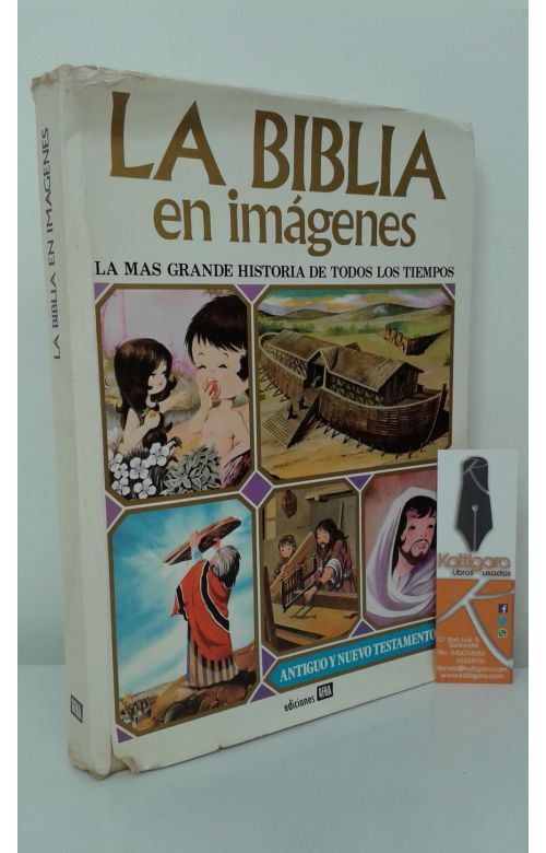 La Biblia En ImÁgenes La MÁs Grande Historia De Todos Los Tiempos